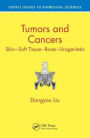 Tumors and Cancers: Skin - Soft Tissue - Bone - Urogenitals / Edition 1