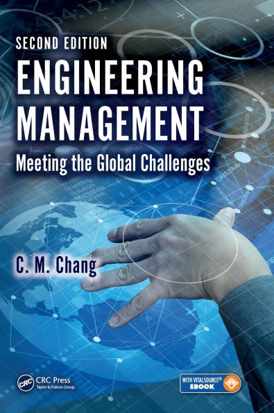 Engineering Management: Meeting the Global Challenges, Second Edition