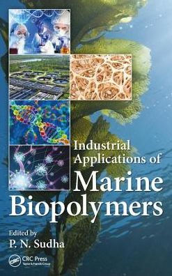 Industrial Applications of Marine Biopolymers / Edition 1