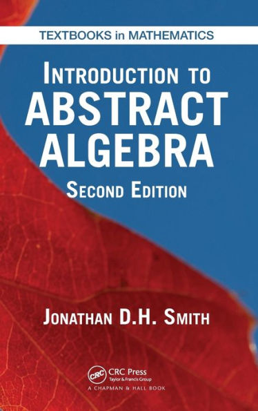 Introduction to Abstract Algebra / Edition 2