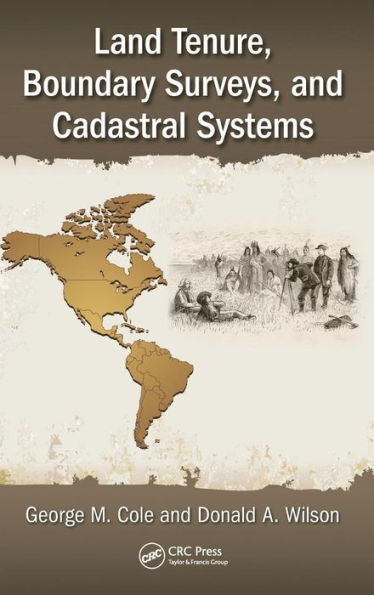 Land Tenure, Boundary Surveys, and Cadastral Systems / Edition 1