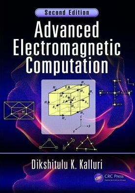 Advanced Electromagnetic Computation / Edition 2