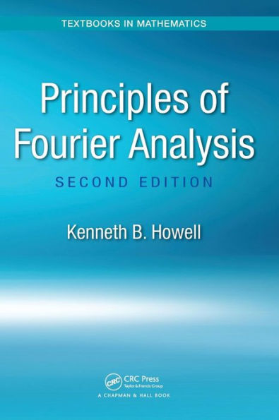 Principles of Fourier Analysis / Edition 2