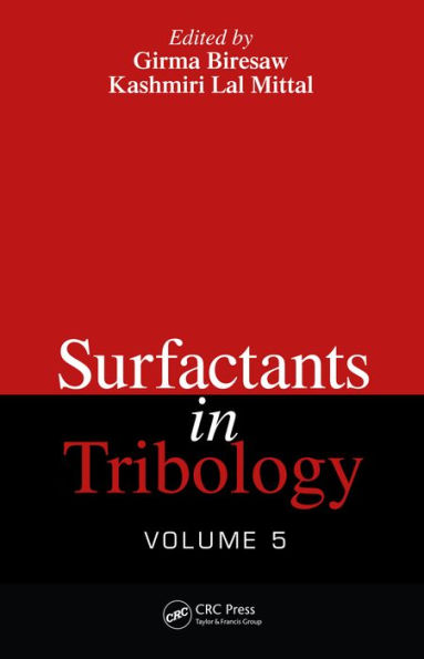 Surfactants in Tribology, Volume 5 / Edition 1