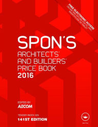 Download free englishs book Spon's Architect's and Builders' Price Book 2016 by AECOM 9781498734967 English version