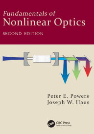 Title: Fundamentals of Nonlinear Optics, Author: Peter E. Powers