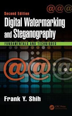 Digital Watermarking and Steganography: Fundamentals and Techniques, Second Edition / Edition 2