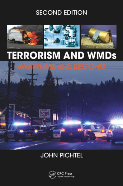 Terrorism and WMDs: Awareness and Response, Second Edition