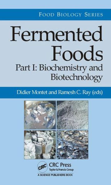 Fermented Foods, Part I: Biochemistry and Biotechnology / Edition 1