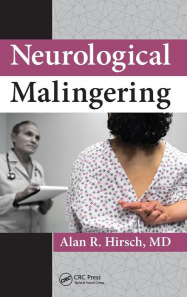 Neurological Malingering / Edition 1