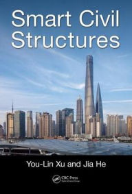 Title: Smart Civil Structures / Edition 1, Author: You-Lin Xu