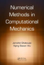 Numerical Methods in Computational Mechanics / Edition 1