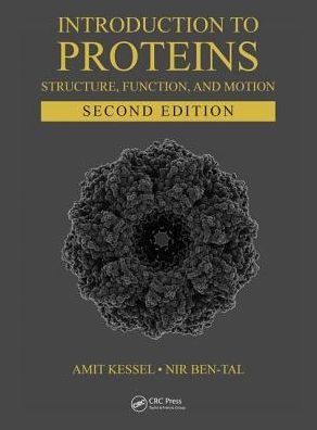 Introduction to Proteins: Structure, Function, and Motion, Second Edition / Edition 2