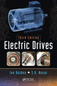 Title: Electric Drives / Edition 3, Author: Ion Boldea