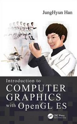 Introduction to Computer Graphics with OpenGL ES / Edition 1