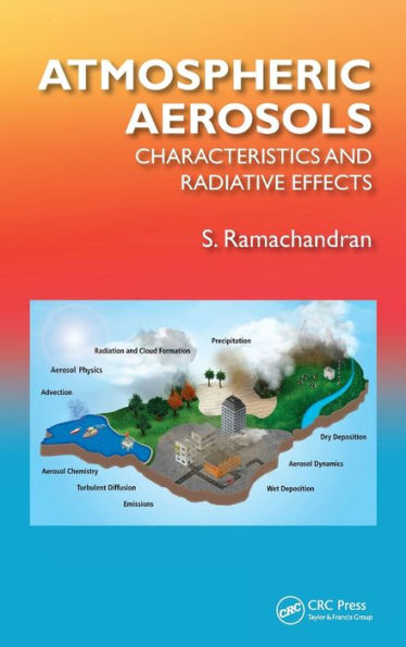 Atmospheric Aerosols: Characteristics and Radiative Effects / Edition 1