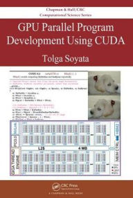 Free book downloads for pda GPU Parallel Program Development Using CUDA