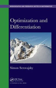 Title: Optimization and Differentiation / Edition 1, Author: Simon Serovajsky