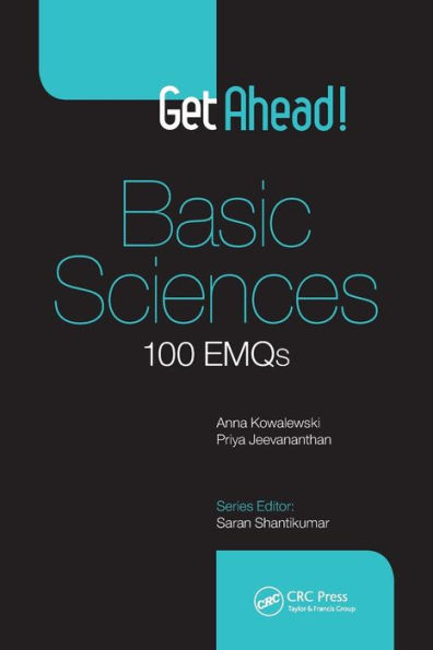 Get Ahead! Basic Sciences: 100 EMQs / Edition 1