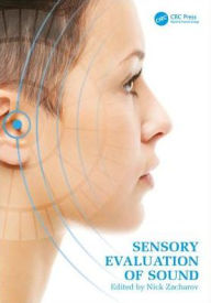 Title: Sensory Evaluation of Sound / Edition 1, Author: Nick Zacharov