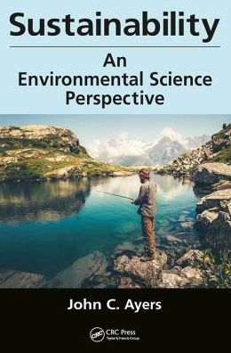 Sustainability: An Environmental Science Perspective / Edition 1