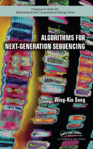 Title: Algorithms for Next-Generation Sequencing, Author: Wing-Kin Sung