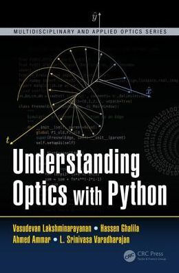 Understanding Optics with Python / Edition 1