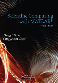 Title: Scientific Computing with MATLAB, Author: Dingyu Xue