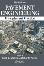 Pavement Engineering: Principles and Practice, Third Edition / Edition 3