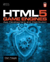 Title: HTML5 Game Engines: App Development and Distribution, Author: Dan Nagle