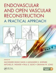 Title: Endovascular and Open Vascular Reconstruction: A Practical Approach / Edition 1, Author: Sachinder Singh Hans