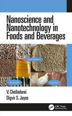 Nanoscience and Nanotechnology in Foods and Beverages / Edition 1