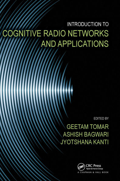 Introduction to Cognitive Radio Networks and Applications