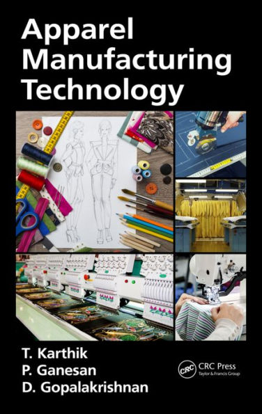 Apparel Manufacturing Technology / Edition 1