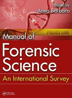 Manual of Forensic Science: An International Survey