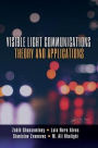 Visible Light Communications: Theory and Applications / Edition 1