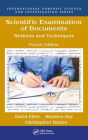 Scientific Examination of Documents: Methods and Techniques, Fourth Edition / Edition 4