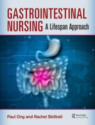 Title: Gastrointestinal Nursing: A Lifespan Approach, Author: Paul Ong