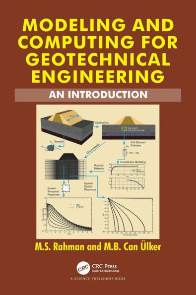 Modeling and Computing for Geotechnical Engineering: An Introduction / Edition 1