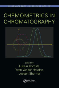 Rapidshare free downloads books Chemometrics in Chromatography 9781498772532 RTF by Lukasz Komsta, Yvan Vander Heyden, Joseph Sherma