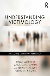 Title: Understanding Victimology: An Active-Learning Approach, Author: Shelly Clevenger