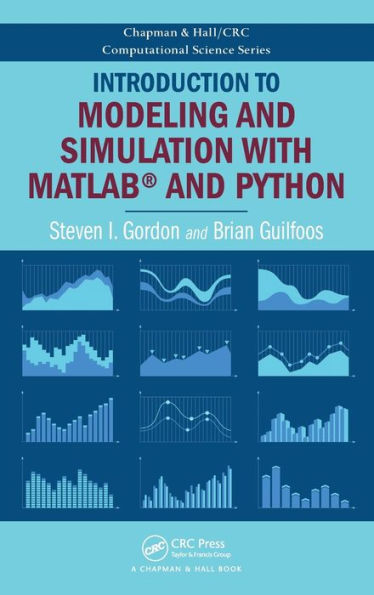 Introduction to Modeling and Simulation with MATLAB® and Python / Edition 1