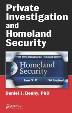 Private Investigation and Homeland Security / Edition 1