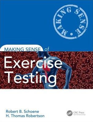 Making Sense of Exercise Testing / Edition 1