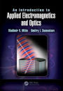 An Introduction to Applied Electromagnetics and Optics / Edition 1