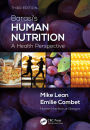 Barasi's Human Nutrition: A Health Perspective, Third Edition