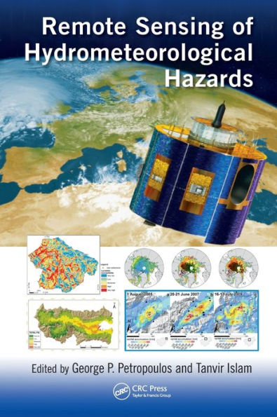 Remote Sensing of Hydrometeorological Hazards / Edition 1