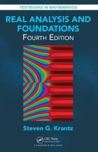 Title: Real Analysis and Foundations / Edition 4, Author: Steven G. Krantz