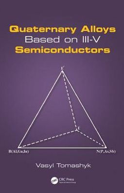 Quaternary Alloys Based on III-V Semiconductors / Edition 1