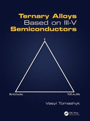 Ternary Alloys Based on III-V Semiconductors / Edition 1